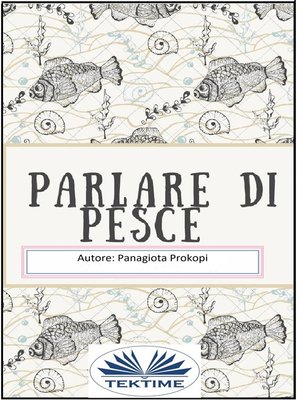 cover image of Parlare Di Pesce